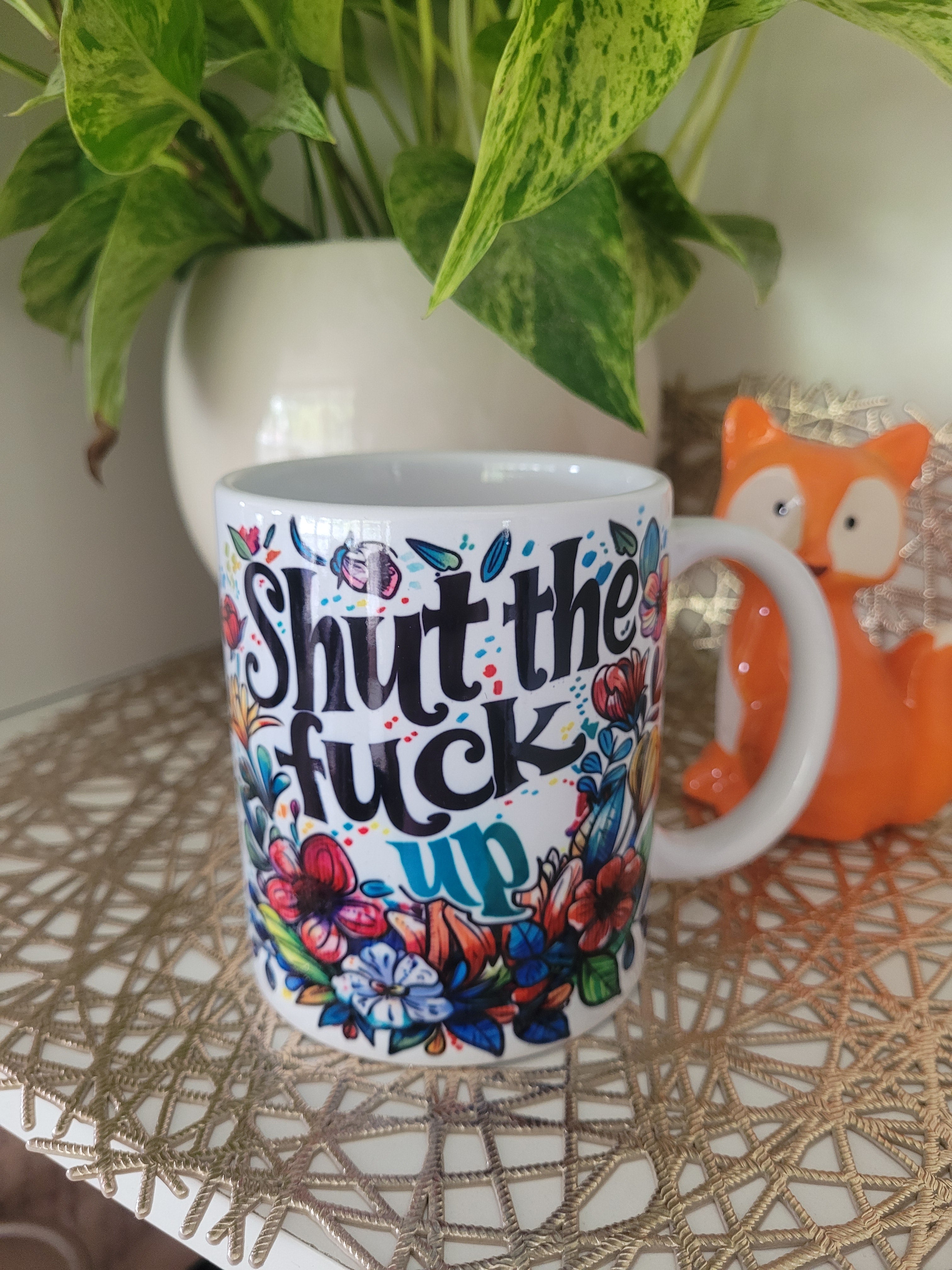 Shut the Fuck Up Mug
